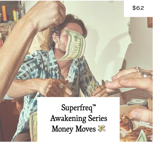 Superfreq™ Awakening Series Money Moves 💸